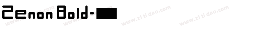 Zenon Bold字体转换